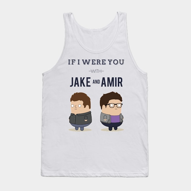 If I Were You Tank Top by ANDREAS